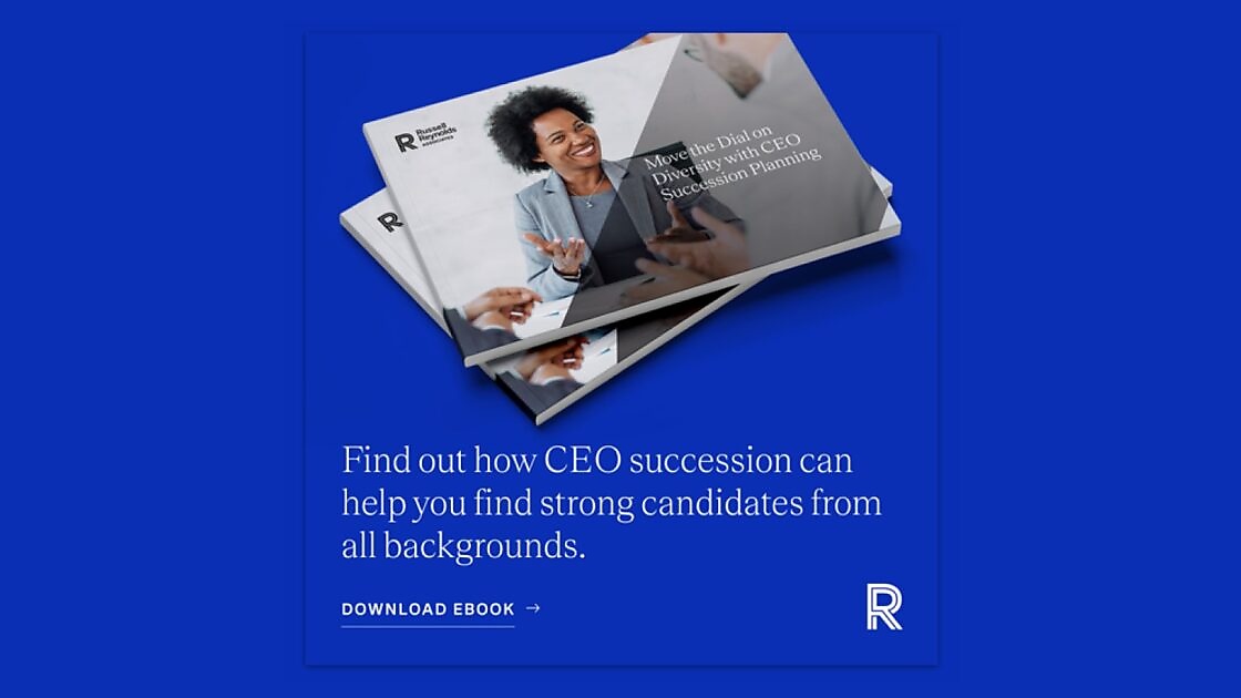 Russell Reynolds β Move the dial on CEO diversity with succession planning